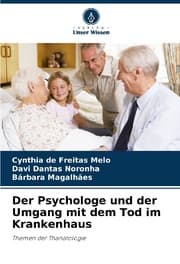 Cover von Der Psychologe und der Umgang mit dem Tod im Krankenhaus