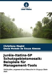 Cover von Juréia-Itatins-SP Schutzgebietsmosaik: Beispiele für Management-Tools