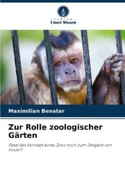 Cover von Zur Rolle zoologischer Gärten