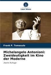 Cover von Michelangelo Antonioni: Zweideutigkeit im Kino der Moderne
