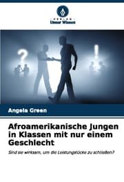 Cover von Afroamerikanische Jungen in Klassen mit nur einem Geschlecht