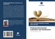 Cover von Präkolumbianische Literatur aus Kuskasien