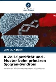 Cover von B-Zell-Spezifität und -Muster beim primären Sjögren-Syndrom