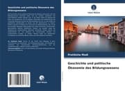 Cover von Geschichte und politische Ökonomie des Bildungswesens