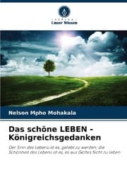 Cover von Das schöne LEBEN - Königreichsgedanken
