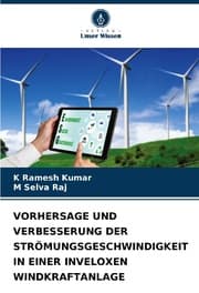 Cover von VORHERSAGE UND VERBESSERUNG DER STRÖMUNGSGESCHWINDIGKEIT IN EINER INVELOXEN WINDKRAFTANLAGE