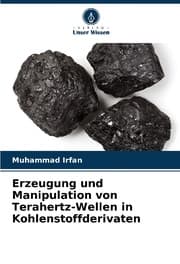 Cover von Erzeugung und Manipulation von Terahertz-Wellen in Kohlenstoffderivaten