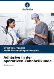 Cover von Adhäsive in der operativen Zahnheilkunde