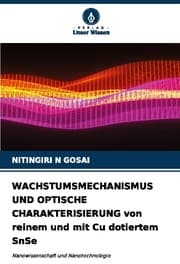 Cover von WACHSTUMSMECHANISMUS UND OPTISCHE CHARAKTERISIERUNG von reinem und mit Cu dotiertem SnSe