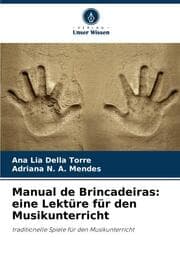 Cover von Manual de Brincadeiras: eine Lektüre für den Musikunterricht