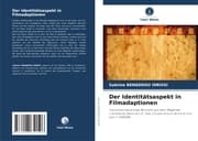 Cover von Der Identitätsaspekt in Filmadaptionen
