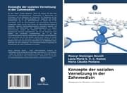 Cover von Konzepte der sozialen Vernetzung in der Zahnmedizin