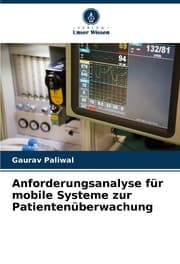 Cover von Anforderungsanalyse für mobile Systeme zur Patientenüberwachung