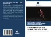 Cover von AUSWIRKUNGEN DER SPIELE VOR DEM SPORT