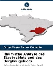 Cover von Räumliche Analyse des Stadtgebiets und des Bergbaugebiets
