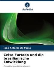 Cover von Celso Furtado und die brasilianische Entwicklung