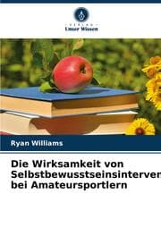 Cover von Die Wirksamkeit von Selbstbewusstseinsinterventionen bei Amateursportlern