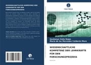 Cover von WISSENSCHAFTLICHE KOMPETENZ DER LEHRKRÄFTE FÜR DEN FORSCHUNGSPROZESS