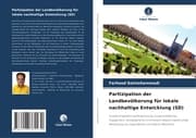 Cover von Partizipation der Landbevölkerung für lokale nachhaltige Entwicklung (SD)