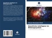Cover von Künstliche Intelligenz im Bildungssystem