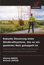 Cover von Robuste Steuerung eines Windkraftsystems, das an ein gestörtes Netz gekoppelt ist