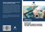 Cover von DIGITALE BEHANDLUNGSPLANUNG IN DER ZENTRALTECHNIK