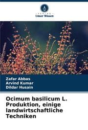 Cover von Ocimum basilicum L. Produktion, einige landwirtschaftliche Techniken