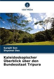 Cover von Kaleidoskopischer Überblick über den Bundesstaat Tripura
