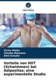 Cover von Vorteile von HIIT (Schwimmen) bei Adipositas: eine experimentelle Studie