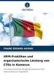 Cover von HRM-Praktiken und organisatorische Leistung von CTDs in Kamerun