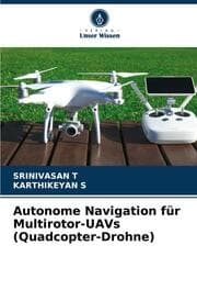Cover von Autonome Navigation für Multirotor-UAVs (Quadcopter-Drohne)