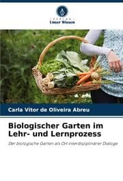 Cover von Biologischer Garten im Lehr- und Lernprozess
