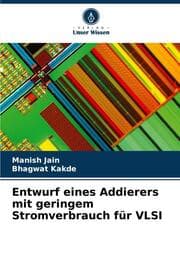 Cover von Entwurf eines Addierers mit geringem Stromverbrauch für VLSI