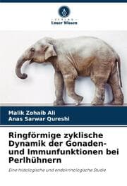Cover von Ringförmige zyklische Dynamik der Gonaden- und Immunfunktionen bei Perlhühnern