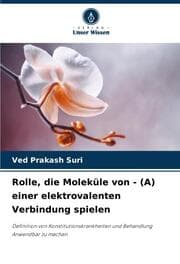 Cover von Rolle, die Moleküle von - (A) einer elektrovalenten Verbindung spielen