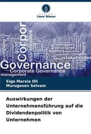 Cover von Auswirkungen der Unternehmensführung auf die Dividendenpolitik von Unternehmen