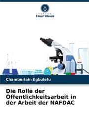 Cover von Die Rolle der Öffentlichkeitsarbeit in der Arbeit der NAFDAC
