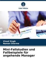 Cover von Mini-Fallstudien und Fallbeispiele für angehende Manager