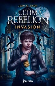 Cover von La última rebelión: invasión
