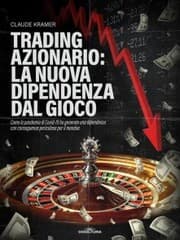 Cover von Trading azionario: la nuova dipendenza dal gioco