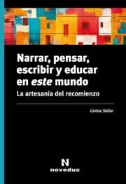 Cover von Narrar, pensar, escribir y educar en este mundo