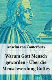 Cover von Warum Gott Mensch geworden - Über die Menschwerdung Gottes