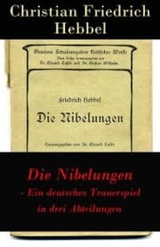 Cover von Die Nibelungen - Ein deutsches Trauerspiel in drei Abteilungen