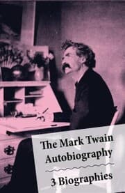 Cover von The Mark Twain Autobiography + 3 Biographies
