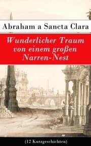 Cover von Wunderlicher Traum von einem großen Narren-Nest (12 Kurzgeschichten)