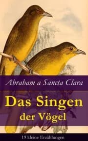 Cover von Das Singen der Vögel: 19 kleine Erzählungen