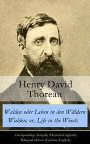 Cover von Walden oder Leben in den Wäldern / Walden; or, Life in the Woods - Zweisprachige Ausgabe