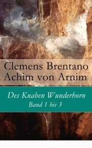 Cover von Des Knaben Wunderhorn: Band 1 bis 3