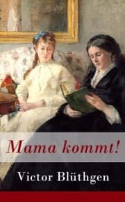 Cover von Mama kommt!