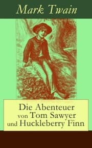 Cover von Die Abenteuer von Tom Sawyer und Huckleberry Finn